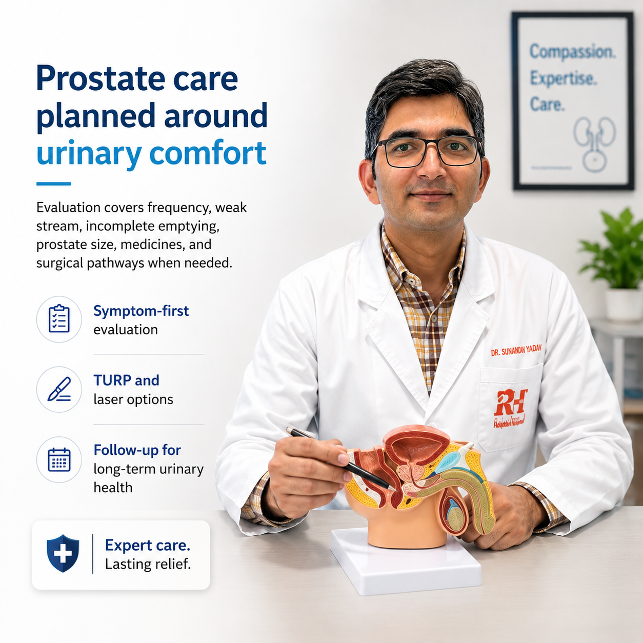 Prostate care planned around urinary comfort